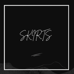 Skirts